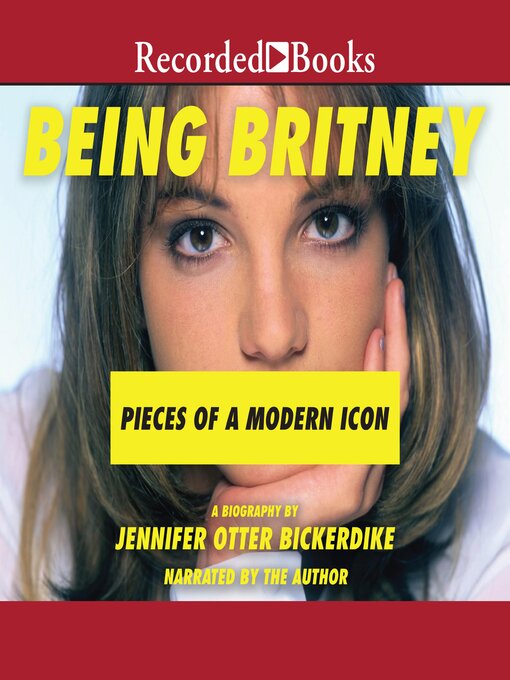 Title details for Being Britney by Jennifer Otter Bickerdike - Available